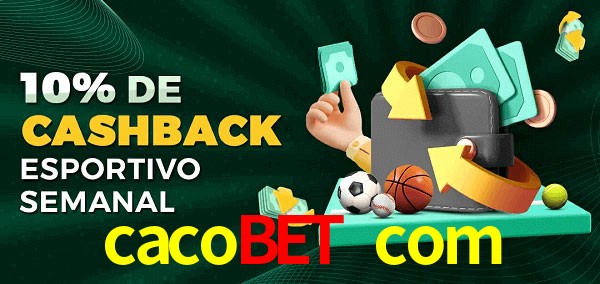 10% de bônus de cashback na cacobet com